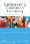 Celebrating Children's Learning:Assessment Beyond Levels in the Early Years