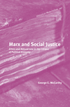 Marx and Social Justice:Ethics and Natural Law in the Critique of Political Economy