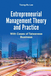Entrepreneurial Management Theory and Practice:With Cases of Taiwanese Business