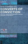 Converts of Conviction:Faith and Scepticism in Nineteenth Century European Jewish Society