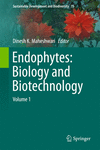 Endophytes, Volume 1:Biology and Biotechnology
