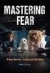 Mastering Fear:Women, Emotions, and Contemporary Horror