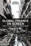 Global Finance on Screen:From Wall Street to Side Street
