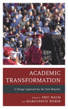 Academic Transformation:A Design Approach for the New Majority