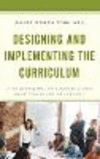 Designing and Implementing the Curriculum:A Compendium of Criteria for Best Teaching Practices