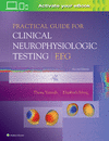 Practical Guide for Clinical Neurophysiologic Testing:EEG
