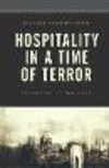 Hospitality in a Time of Terror:Strangers at the Gate