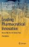 Leading Pharmaceutical Innovation:How to Win the Life Science Race