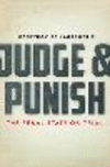 Judge and Punish:The Penal State on Trial