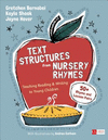 Text Structures from Nursery Rhymes:Teaching Reading and Writing to Young Children