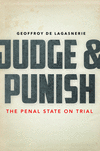 Judge and Punish:The Penal State on Trial