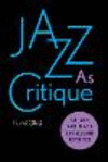Jazz as Critique:Adorno and Black Expression Revisited