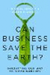 Can Business Save the Earth?:Innovating Our Way to Sustainability