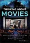 Thinking about Movies:Watching, Questioning, Enjoying