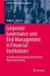 Corporate Governance and Risk Management in Financial Institutions:An International Comparison Between Brazil and Germany