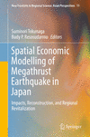Spatial Economic Modelling of Megathrust Earthquake in Japan:Impacts, Reconstruction, and Regional Revitalization