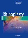 Rhinoplasty:An Anatomical and Clinical Atlas