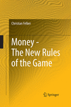 Money:The New Rules of the Game
