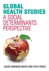 Global Health Studies:A Social Determinants Perspective