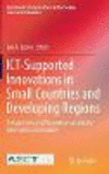 ICT-Supported Innovations in Small Countries and Developing Regions:Perspectives and Recommendations for International Education