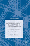 Intersectionality Narratives in the Classroom: