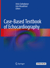 Case-Based Textbook of Echocardiography