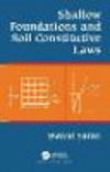 Shallow Foundations and Soil Constitutive Laws