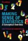 Making Sense of Statistics:A Conceptual Overview