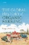 The Global History of Organic Farming