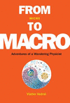 From Micro To Macro:Adventures Of A Wandering Physicist