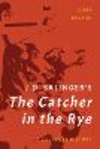 J. D. Salinger's the Catcher in the Rye:A Cultural History