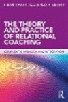The Theory and Practice of Relational Coaching:Complexity, Paradox and Integration