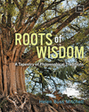 Roots of Wisdom:A Tapestry of Philosophical Traditions