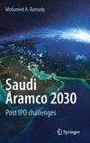 Saudi Aramco 2030:Post IPO Challenges
