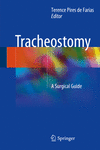 Tracheostomy:A Surgical Guide