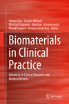 Biomaterials in Clinical Practice:Advances in Clinical Research and Medical Devices