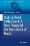 Jean Le Rond D'Alembert:A New Theory of the Resistance of Fluids