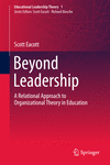 Beyond Leadership:A Relational Approach to Organizational Theory in Education