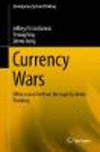 Currency Wars:Offense and Defense through Systemic Thinking