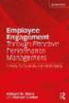 Employee Engagement through Effective Performance Management:A Practical Guide for Managers