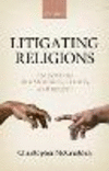 Litigating Religions:An Essay on Human Rights, Courts, and Beliefs