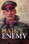 Haig's Enemy:Crown Prince Rupprecht and Germany's War on the Western Front