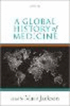 A Global History of Medicine