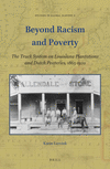 Beyond Racism and Poverty:The Truck System on Louisiana Plantations and Dutch Peateries, 1865-1920