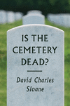 Is the Cemetery Dead?