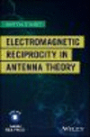 Electromagnetic Reciprocity in Antenna Theory