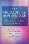 The Encyclopedia of Elder Care:The Comprehensive Resource on Geriatric Health and Social Care