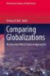Comparing Globalizations:Historical and World-Systems Approaches
