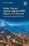 Public Private Partnership for WTO Dispute Settlement:Enabling Developing Countries