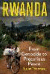 Rwanda:From Genocide to Precarious Peace